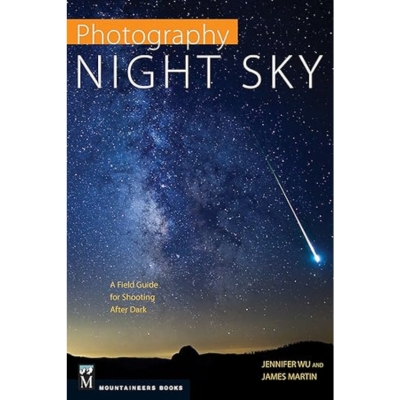 Night Sky Photography Field Guide